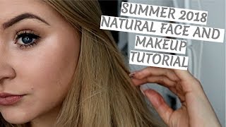 2018 Summer Face and Makeup Routine