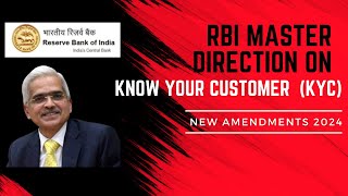 RBI Master Direction On KYC : Amendments | New Know Your Customers Guidelines By RBI | RBI Circular
