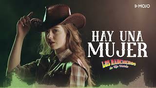 Los Rancheros De Río Maule - Hay Una Mujer