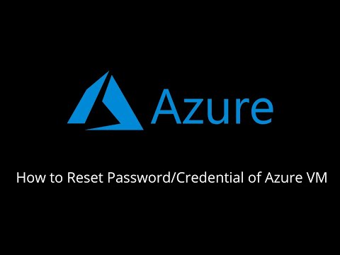How to Reset Password/Credential of Azure Linux and Windows VM