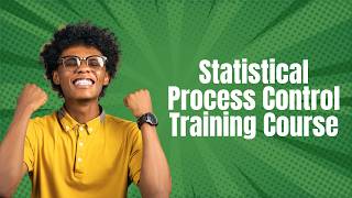 Statistical Process Control Training Course