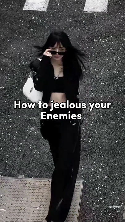 How to jealous your enemies 🔥🖤#shorts #aesthetic #enemies #jealous #howto #explore #shortsfeed#viral