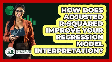 How Does Adjusted R-squared Improve Your Regression Model Interpretation?