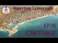 [FR] IMPERIUM UNIVERSALIS (EU4) Let's Play - Carthage - Ep.16