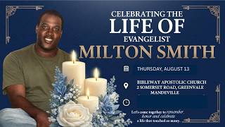 MEMORIAL: Evangelist Milton Smith