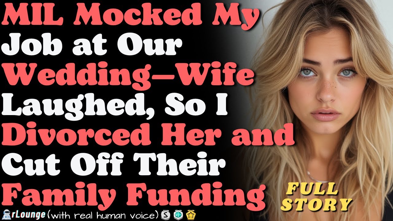 MIL Mocked My Job at Our Wedding—Wife Laughed, So I Divorced Her and Cut Off Their Family Funding