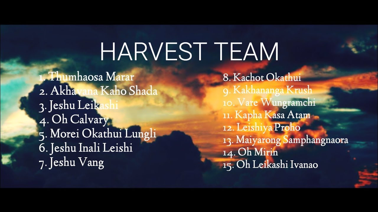 Harvest Team  Tangkhul Gospel Song  Tangkhul Harvest Team