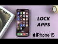 How to lock any app with face id passcode on iphone 15  iphone 15 pro