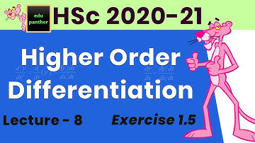 Differentiation | Higher order derivative | lecture 8 | exercise 1.5