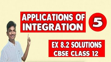 AREA BETWEEN CURVES || APPLICATIONS OF INTEGRATION || NCERT EX 8.2 CLASS 12 MATHS SOLUTIONS