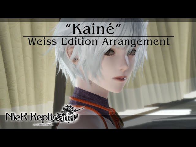 Kainé” / Weiss Edition Arrangement｜NieR Replicant ver.1.22 OST