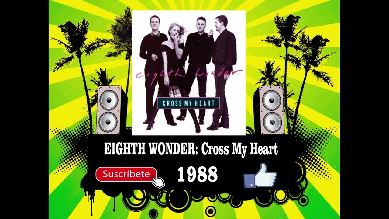 Eighth Wonder - Cross My Heart (Radio Version) - YouTube