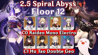 NEW 2.5 Spiral Abyss ! C0 Raiden Mono Electro & C1 Hu Tao Main DPS (F12 Full Star) - Genshin Impact