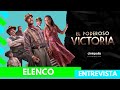 EL PODEROSO VICTORIA PELICULA | ENTREVISTA