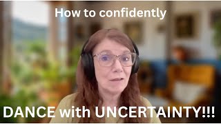 Famous Morning Musings: How to Confidently DANCE with UNCERTAINTY!! Profile