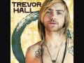 Trevor Hall - Where's The Love