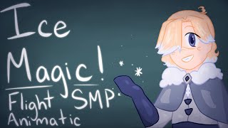 Ice Magic!! | The Flight SMP | Scott Animatic