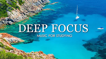 Deep Focus Music To Improve Concentration - 12 Hours of Ambient Study Music to Concentrate #702