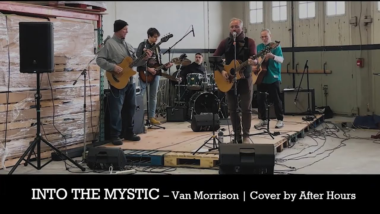 Into the Mystic - Van Morrison | Cover by After Hours