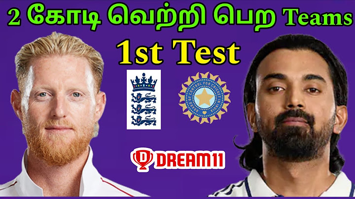 IND vs ENG 1st Test Match dream11 Prediction in Tamil|ind vs eng Test Match Dream11 Teams in tamil