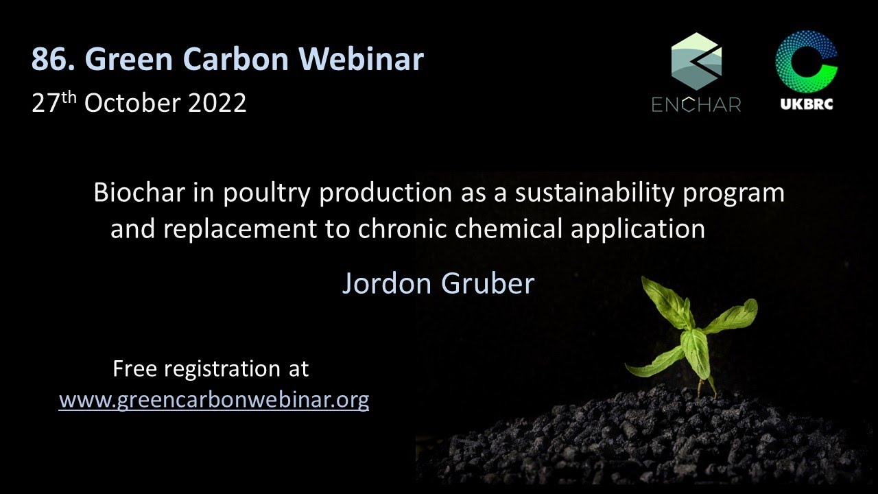 86.Green Carbon Webinar - Biochar in sustainable poultry production ...