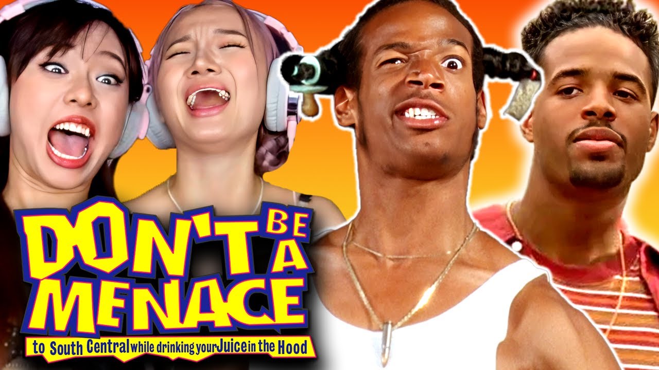 Asian Girls React | Don't Be a Menace to South Central While Drinking Your Juice in the Hood