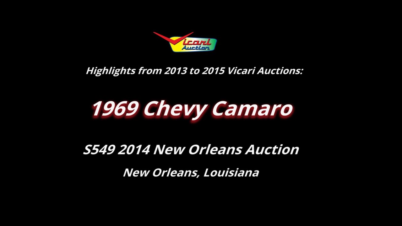 1969 Chevy Camaro SOLD - Vicari New Orleans 2014 - Vicari Auction Highlights 2013-2015 HD
