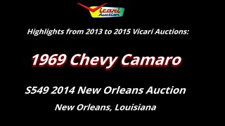 1969 Chevy Camaro SOLD - Vicari New Orleans 2014 - Vicari Auction Highlights 2013-2015 HD