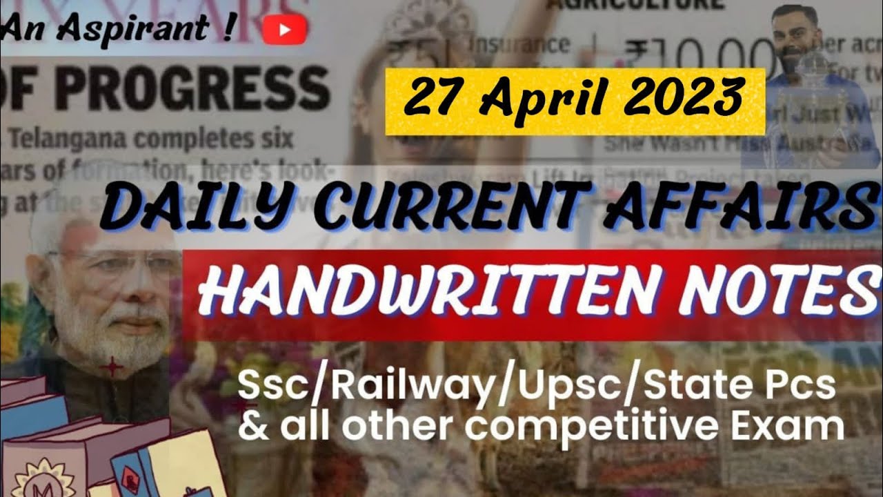 Daily Current Affairs || 27th April 2023 || Handwritten notes || An ...