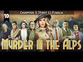 Murder in the Alps Gameplay Episode 10 Chapter 3 Part 