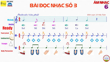 Bài đọc nhạc số 3 - lớp 6 | SGK Chân trời sáng tạo | Âm nhạc 6 | Ứng dụng gõ đệm Body Percussion