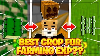 Finding the BEST Crop for Farming XP!! -- Hypixel Skyblock