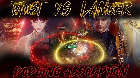 Taoist  Vs Lancer  "DODGING ABSORPTION" (MIR4)