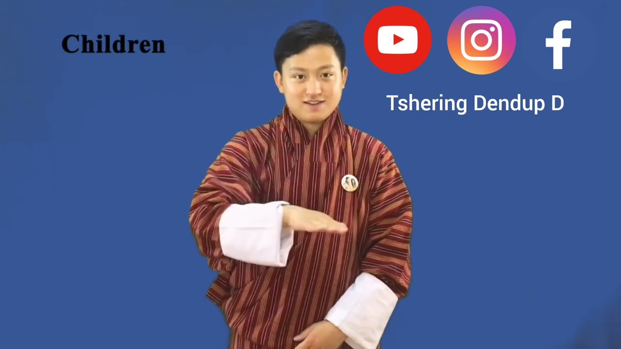 Bhutan Sign Language Family. Episode #07