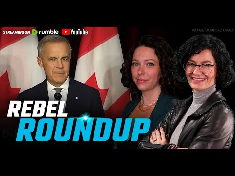 Carney’s lacklustre speech, Libs partner with China, How many illegals in Canada? | Rebel Roundup Carney’s lacklustre speech, Libs partner with China, How many illegals in Canada? | Rebel Roundup