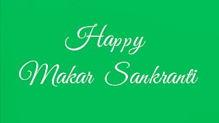 Green Screen Makar Sankranti Text Animation | 4K | Global Kreators