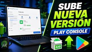 Details How to Update an App on Google Play Console | New AAB Version 2026 Update