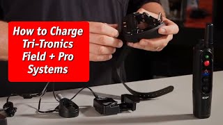 How To Charge Tri-Tronics Field And Pro Systems
