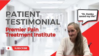 “Dr. Danko Saved My Life” - Patient Testimonial