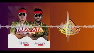 TALA ATA KOTOYO By Dipirone Mwaka ft Arabiola Elonge