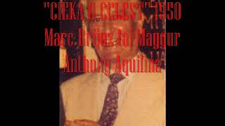 Cieka U Celest 1950 Marc Brijuz Tal Maggur Anthony Aquilina