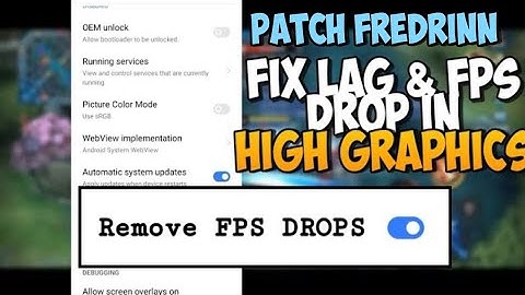 How to Fix Lag and FPS drops in High Graphics Settings | Fix Spawn Delay Patch Fredrinn - MLBB 2022