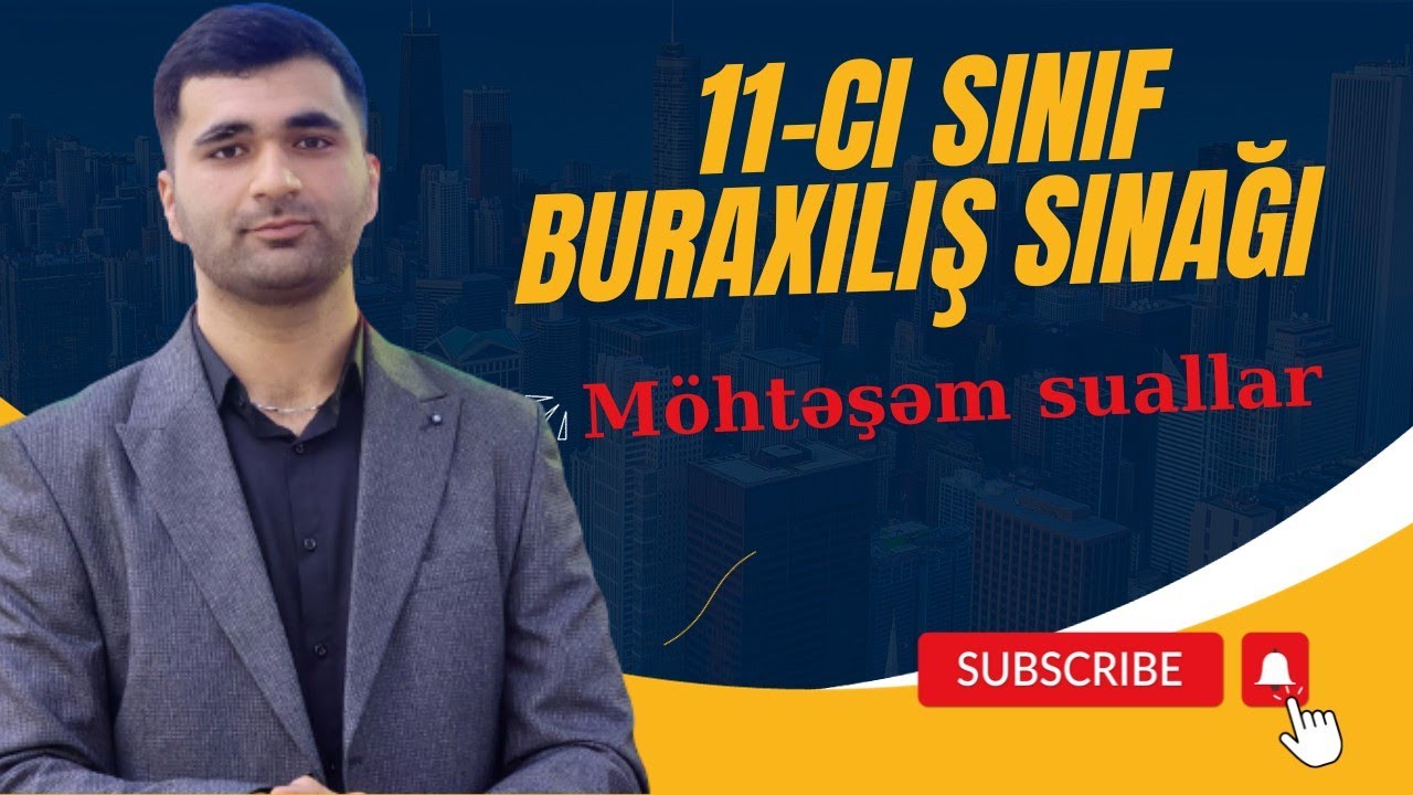 11-ci Sinif Buraxılış Sınağı Möhtəşəm Suallar | Mütləq işləyin #2024tayfa