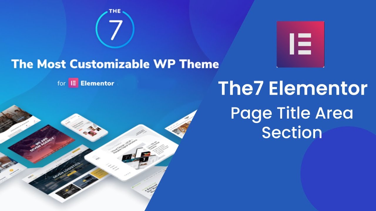 The 7 Elementor Theme Tutorial #5 How to Customize Page Title Section ...