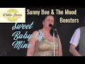 Sunny Bee & The Mood Boosters 2025 @ Oldie Town - Sweet Baby Of Mine