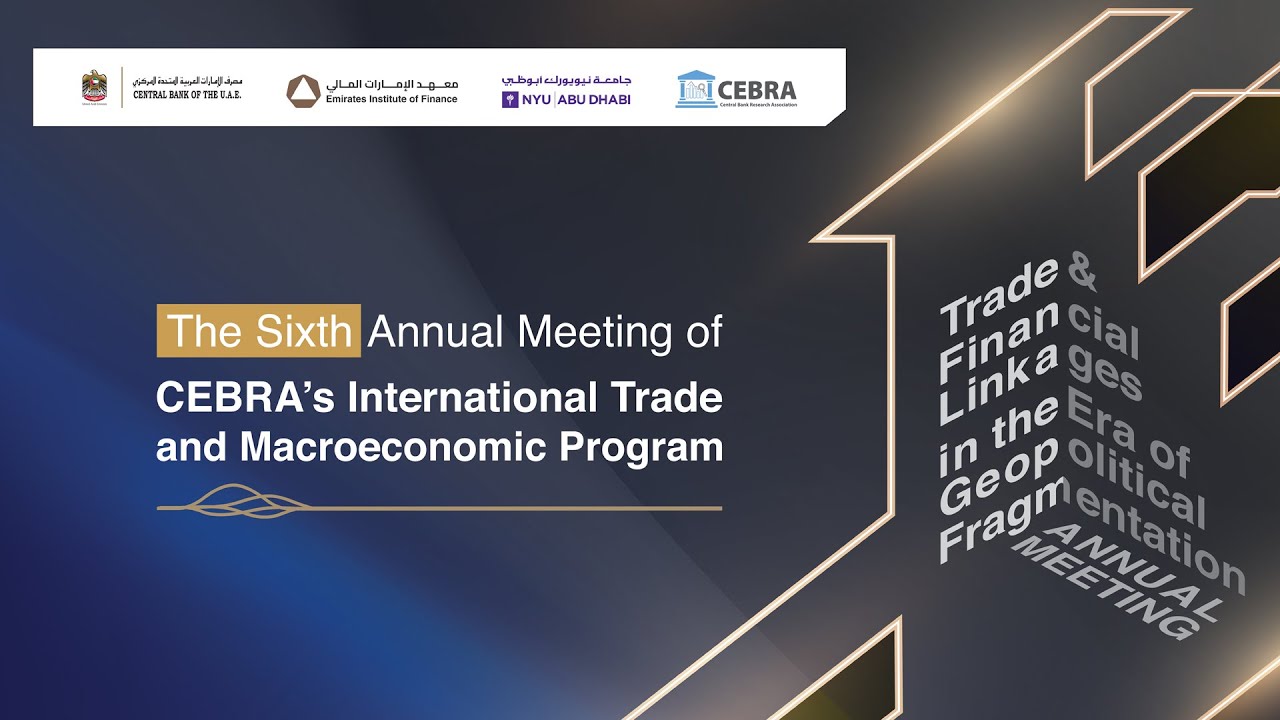 The Sixth Annual Meeting of CEBRA’s International Trade and Macroeconomic Program