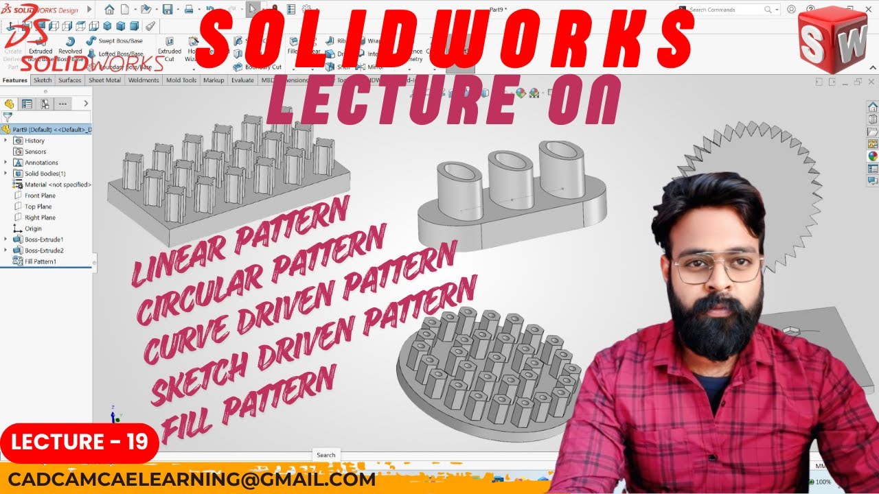 LECTURE - 19 || SolidWorks Pattern Feature | Linear, Circular, Curve ...