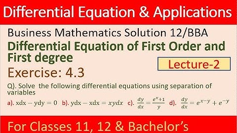 differential equation first order and first degree solutions| Business mathematics solutions |