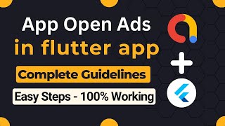 google mobile ads flutter | Integrate Flutter Admob App Open Ad | Flutter Admob || Technical Encoder screenshot 1