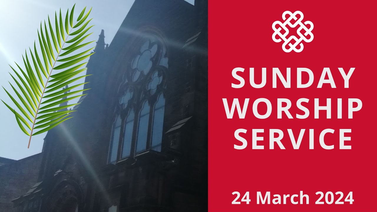 Worship Service 24th March 2024 - YouTube